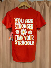 Load image into Gallery viewer, Stronger than your Struggle Tee
